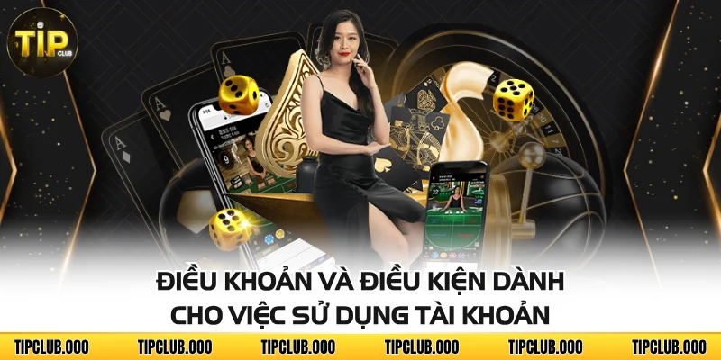 ĐIỀU KHOẢN VÀ ĐIỀU KIỆN 1 Điều khoản và điều kiện dành cho việc sử dụng tài khoản
