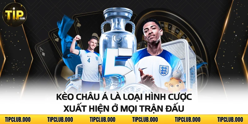 Kèo Châu Á - Hình Thức Cá Độ Bóng Đá Cân Bằng Và Hấp Dẫn 2 Kèo châu Á là loại hình cược xuất hiện ở mọi trận đấu