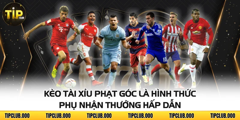 Kèo Tài Xỉu - Hình Thức Cược Trực Tuyến Phổ Biến Dễ Chơi 3 Kèo Tài Xỉu phạt góc là hình thức phụ nhận thưởng hấp dẫn